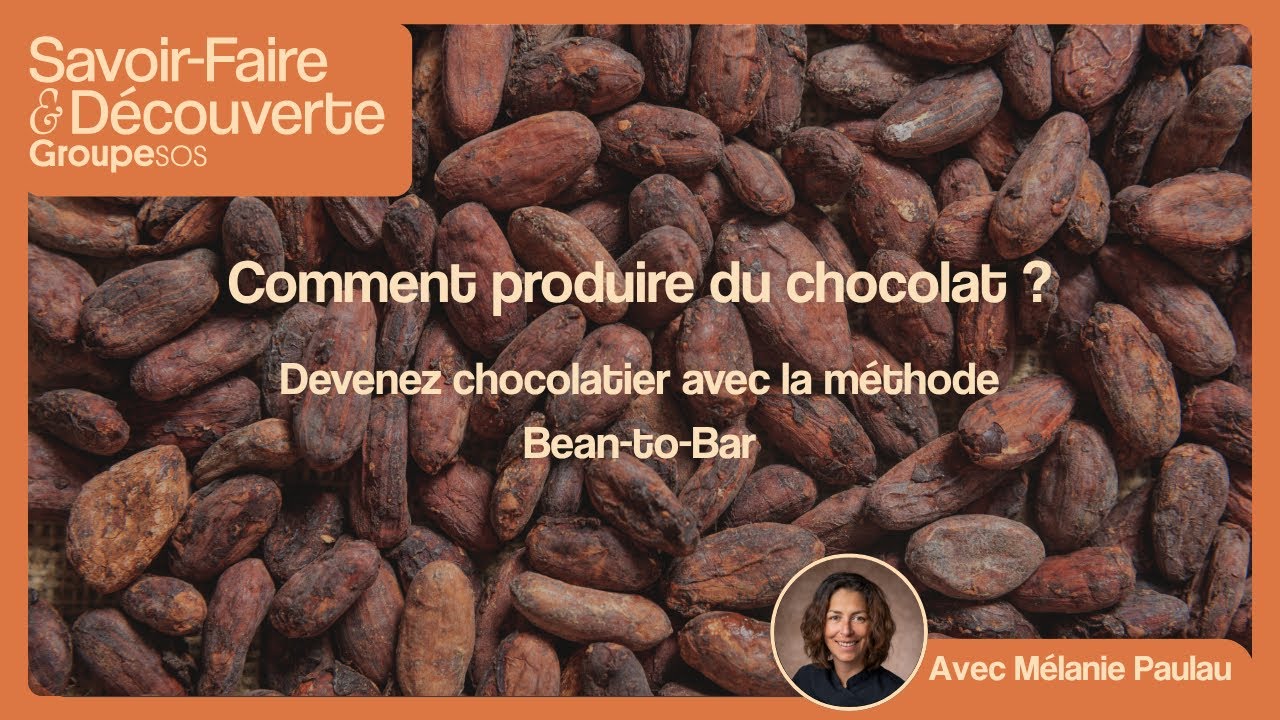 Formation chocolat Bean to Bar - Devenir Chocolatier